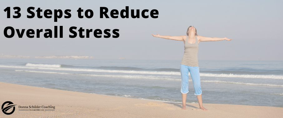 13 Steps to Reduce Overall Stress