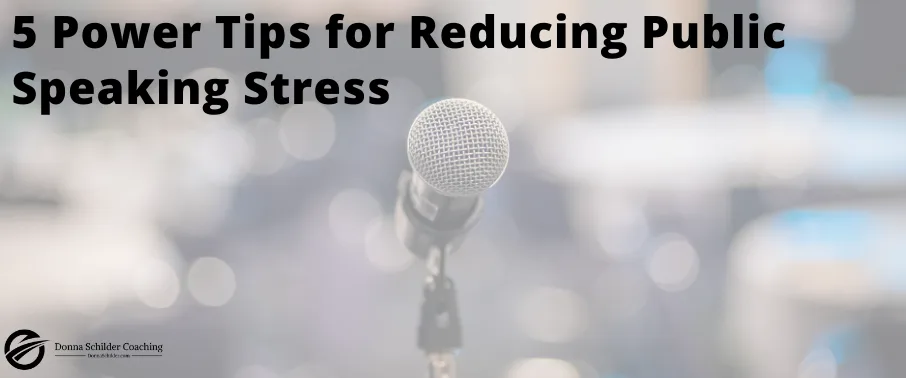 5 Power Tips for Reducing Public Speaking Stress 5 Power Tips for Reducing Public Speaking Stress