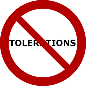 NO TOLERATIONS
