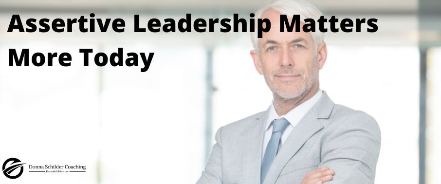 Assertive Leadership Matters