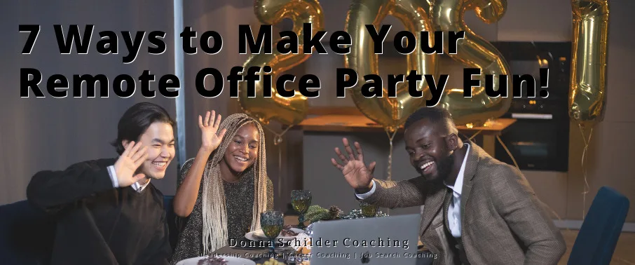 7 Ways to Make Your Remote Office Party Fun 7 Ways to Make Your Remote Office Party Fun