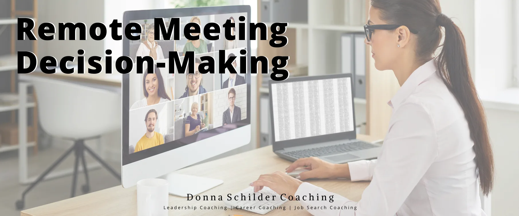 Remote Meeting Decision-Making Remote Meeting Decision-Making
