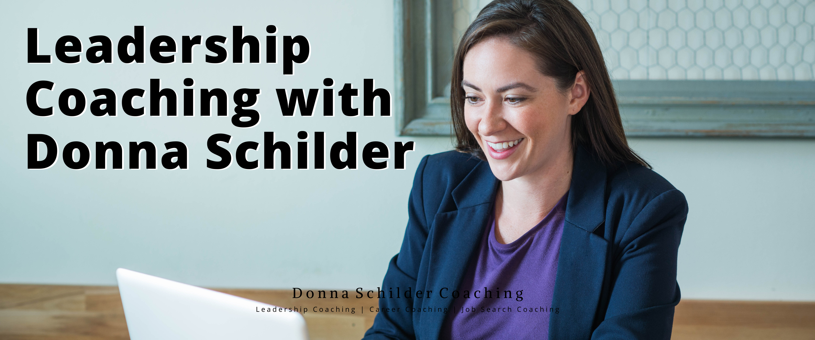 Leadership Coaching with Donna Schilder