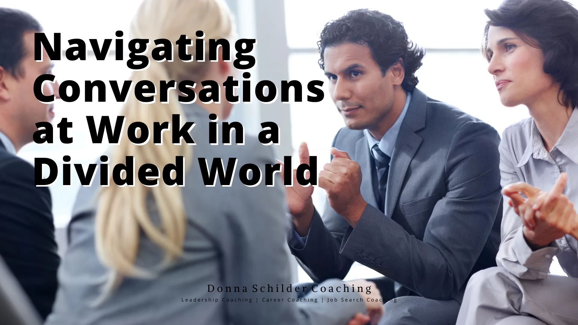 Navigating Conversations at Work in a Divided World Navigating Conversations at Work in a Divided World